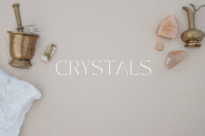 Crystals