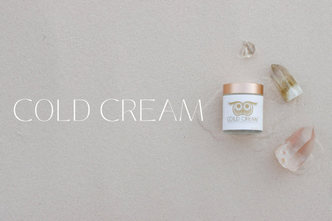 Cold Cream